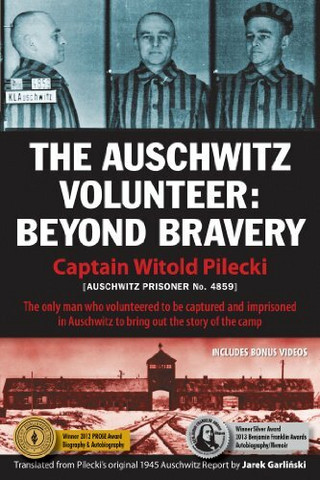 The Auschwitz volunteer; Beyond bravery (käytetty)