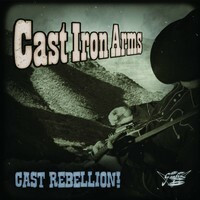 Cast Iron Arms - Cast rebellion (CD used)