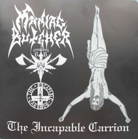 Maniac Butcher - The Incapable Carrion (CD, new)