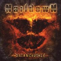 Naildown – Dreamcrusher (CD, Käytetty)