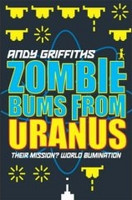 Zombie bums from Uranus.(used)
