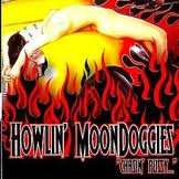 Howlin´ Moondoggies - Chasin Pussy (CD, New)