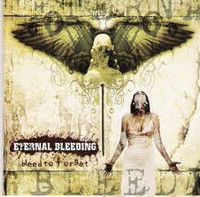 Eternal Bleeding - Bleed To Forget (LP, Uusi)