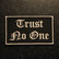Trust No One (patch)