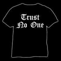Trust No One T-shirt, ladyfit and tanktop