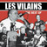 Les Vilains – The Best Of: 1997-2010 (CD, new)