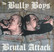 Brutal Attack  / The Bully Boys – Anthems With An Attitude (CD, new)