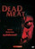 Dead meat DVD käytetty