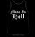 Made In Hell, tanktop and t-shirt