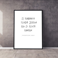 Kakolan seinäteksti juliste ISO 50 x 70