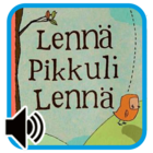 Lennä, Pikkuli lennä -äänikirja