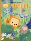 Pidä metsä siistinä, Pikkuli