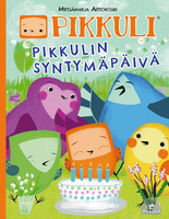 Pikkulin syntymäpäivä