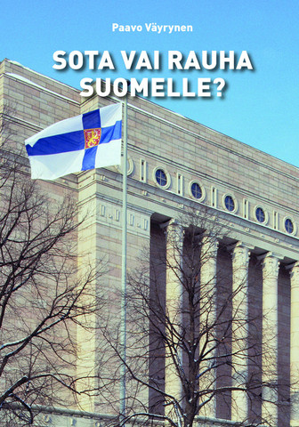 Sota vai rauha Suomelle (2022)