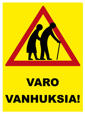 Varo vanhuksia kyltti