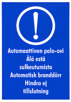 Automaattinen palo-ovi kyltti