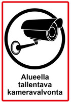 Alueella tallentava kameravalvonta 2 -kyltti
