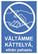 Vältämme kättelyä 2 kyltti.