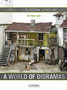 A World of Dioramas