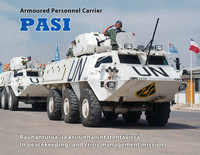 Armoured Personnel Carrier Pasi Rauhanturva- ja kriisinhallintatehtävissä