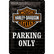 Seinäkyltti, Harley-Davidson Parking only 40cm x 60cm (UUSI)