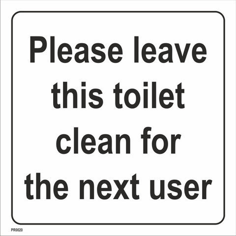 Jätä tämä WC puhtaaksi seuraavalle käyttäjälle
