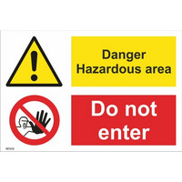 Danger! Hazardous area; Do not enter