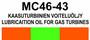 MC46‑43 Kaasuturbiinien voiteluöljy | Lubricaition oil for gas turbines
