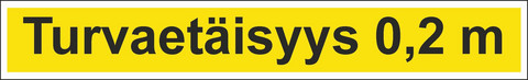 0560-02 Turvaetäisyys 0,2 m