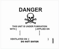 Hazard labelling symbol – Danger – This unit is under fumigation (…)