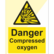 Danger Compressed oxygen