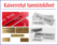 KAIVERRETUT NIMI- JA TUNNISTEKILVET - PVC, ALUMIINI, RUOSTUMATON TERÄS JA MESSINKI