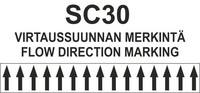 SC30 Virtaussuunnan merkintä   | Flow direction marking
