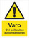 Varo! Ovi sulkeutuu automaattisesti