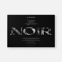 U-KNOW - NOIR (2ND MINI ALBUM) CRANK UP VER.