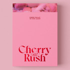 CHERRY BULLET - CHERRY RUSH (1ST MINI ALBUM)