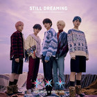 TOMORROW X TOGETHER - STILL DREAMING (W/ DVD, LIMITED EDITION / TYPE B)