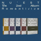 NU'EST - ROMANTICIZE (THE 2ND ALBUM)