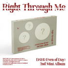 EVEN OF DAY (DAY6) - RIGHT THROUGH ME (2ND MINI ALBUM)