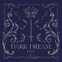 E'LAST - DARK DREAM (1ST SINGLE ALBUM)