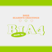 B1A4 - SEASON’S GREETINGS 2022