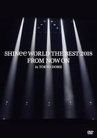 SHINEE - SHINEE WORLD THE BEST 2018 -FROM NOW ON- IN TOKYO DOME (REGULAR EDITION) DVD