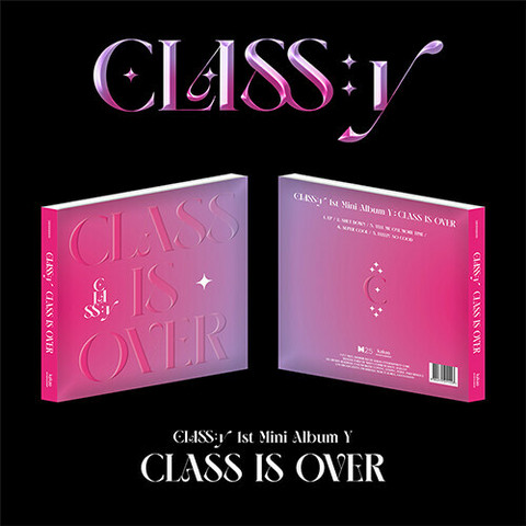 CLASS:Y - CLASS IS OVER (1ST MINI ALBUM Y)