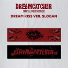 DREAMCATCHER - DREAMCATCHER SLOGAN (DREAM KISS VER)