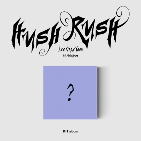 LEE CHAE YEON - HUSH RUSH (1ST MINI ALBUM) KIT ALBUM