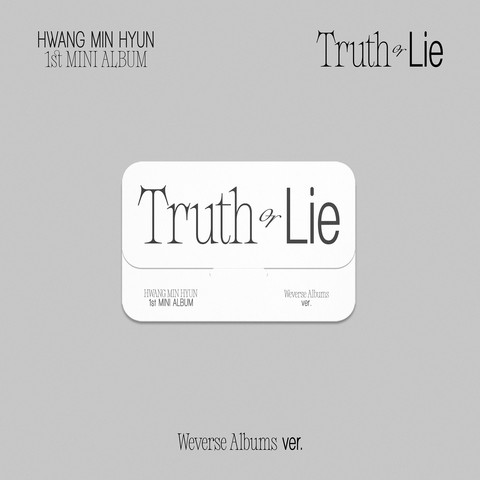 HWANG MIN HYUN - TRUTH OR LIE (1ST MINI ALBUM) WEVERSE ALBUMS VER.