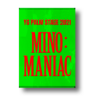 MINO - YG PALM STAGE 2021 [MINO : MANIAC] KIT VIDEO