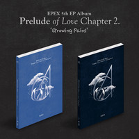 EPEX - PRELUDE OF LOVE CHAPTER 2. 'GROWING PAINS' (5TH EP ALBUM)