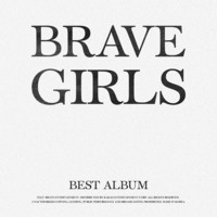 BRAVE GIRLS - BEST ALBUM