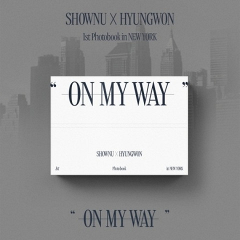 [STARSHIP] SHOWNU X HYUNGWON - ON MY WAY (1ST PHOTO EXHIBITION) PHOTOBOOK